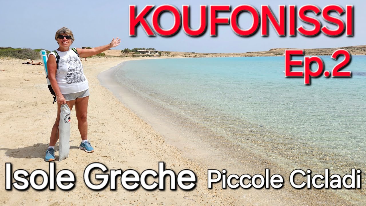 Piccole Cicladi KOUFONISSI Ep.2 👉 La spiaggia più LUNGA e più BELLA 😍 Isole Greche