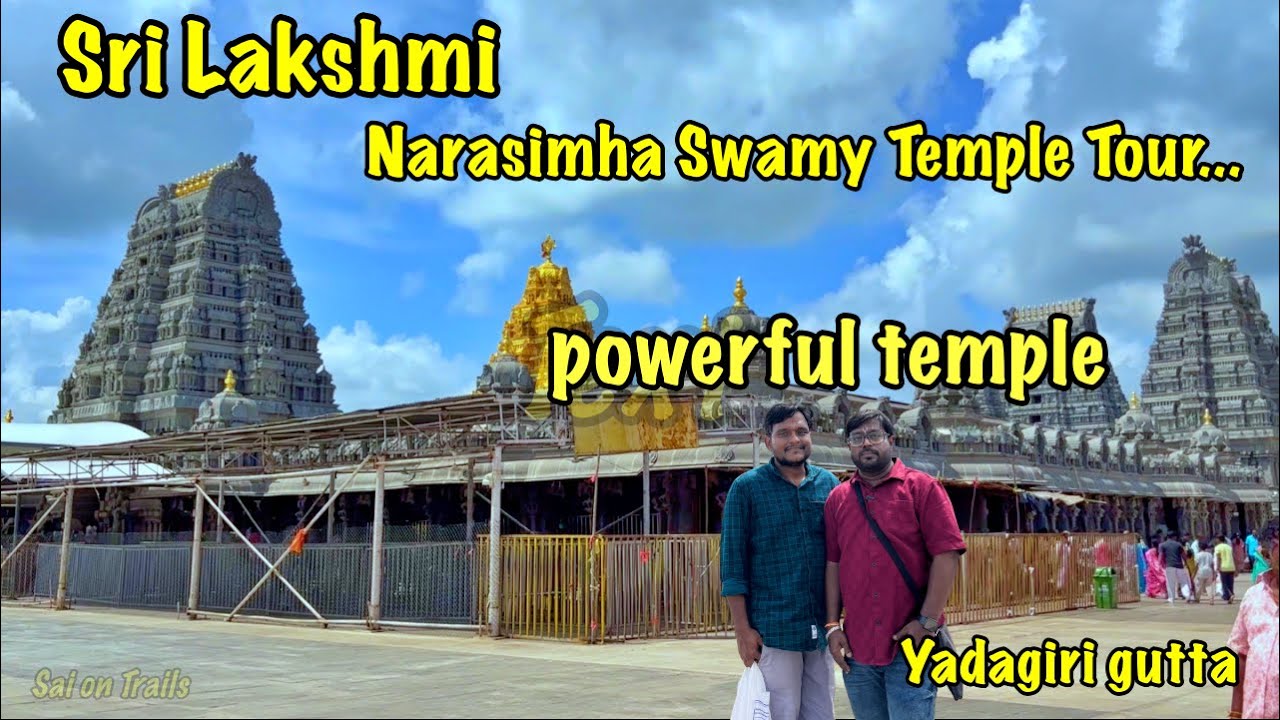 Yadagirigutta Temple | Yadadri Lakshmi Narasimha Swamy | Darshan & Travel Guide  2026@saiontrails