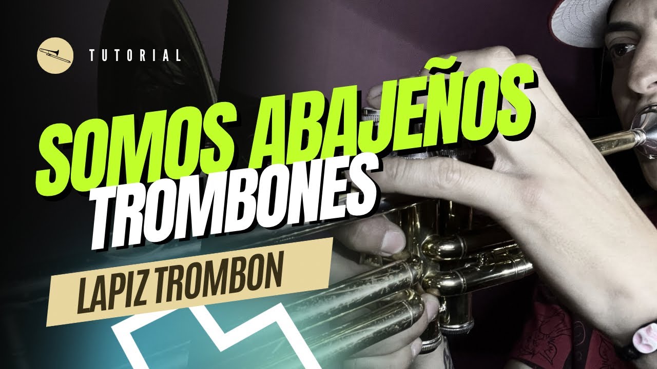 Somos Abajeños - Tutorial Trombon @noefalcontrombon