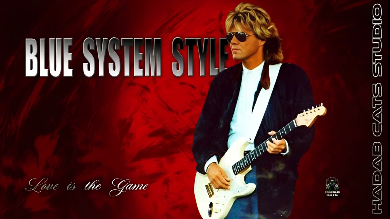 Blue System style - Love is the game