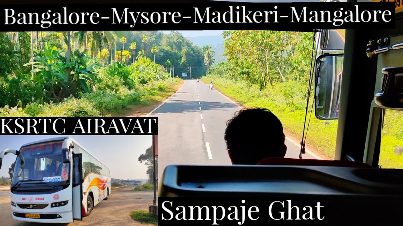 BANGALORE TO MANGALORE VIA MADIKERI JOURNEY BY #KSRTC AIRAVAT VOLVO B8R | SAMPAJE GHAT | #VLOG🔥😍