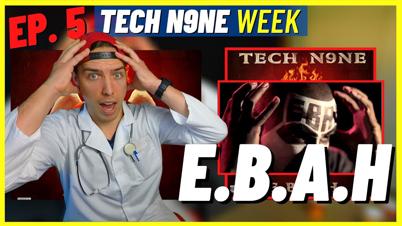 Tech N9ne - E.B.A.H. REACTION | TECH N9NE WEEK EP. 5 | Syllable Holic