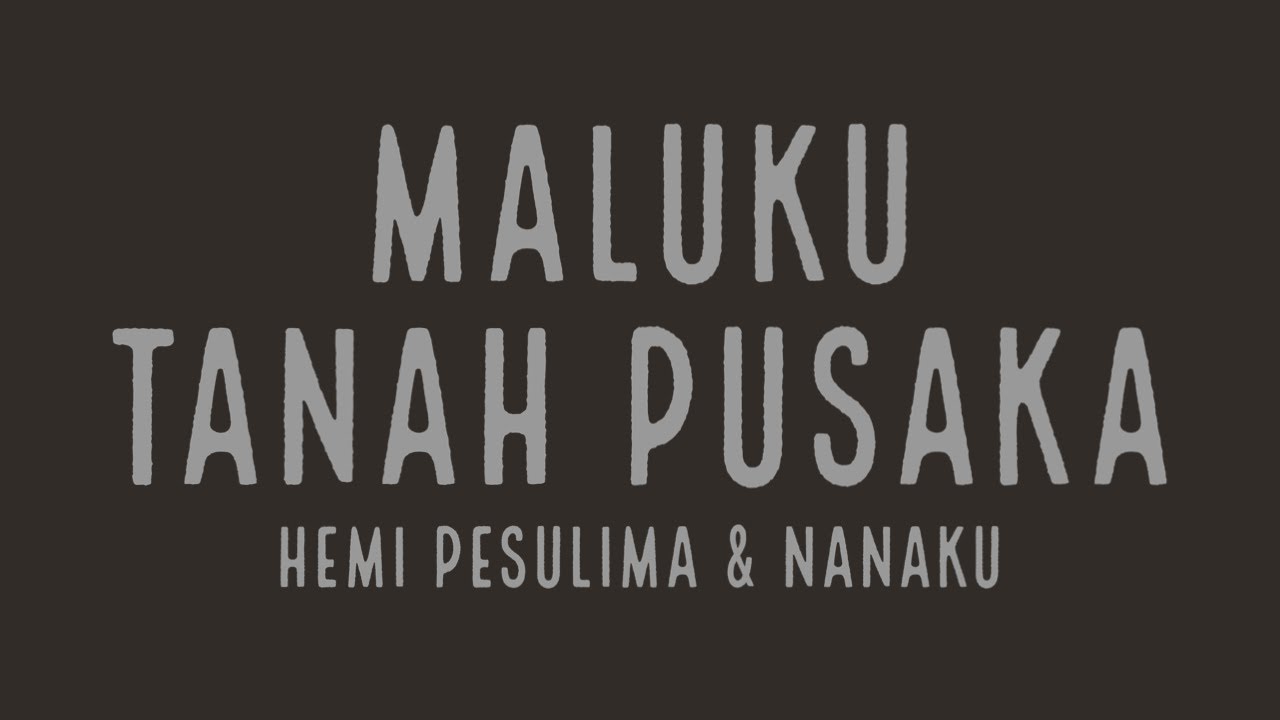 Maluku Tanah Pusaka