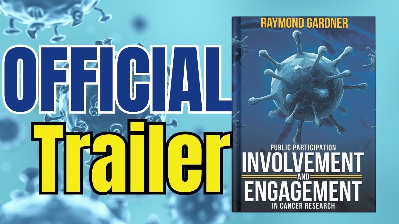 Public Participation Involvement and Engagement in Cancer Research