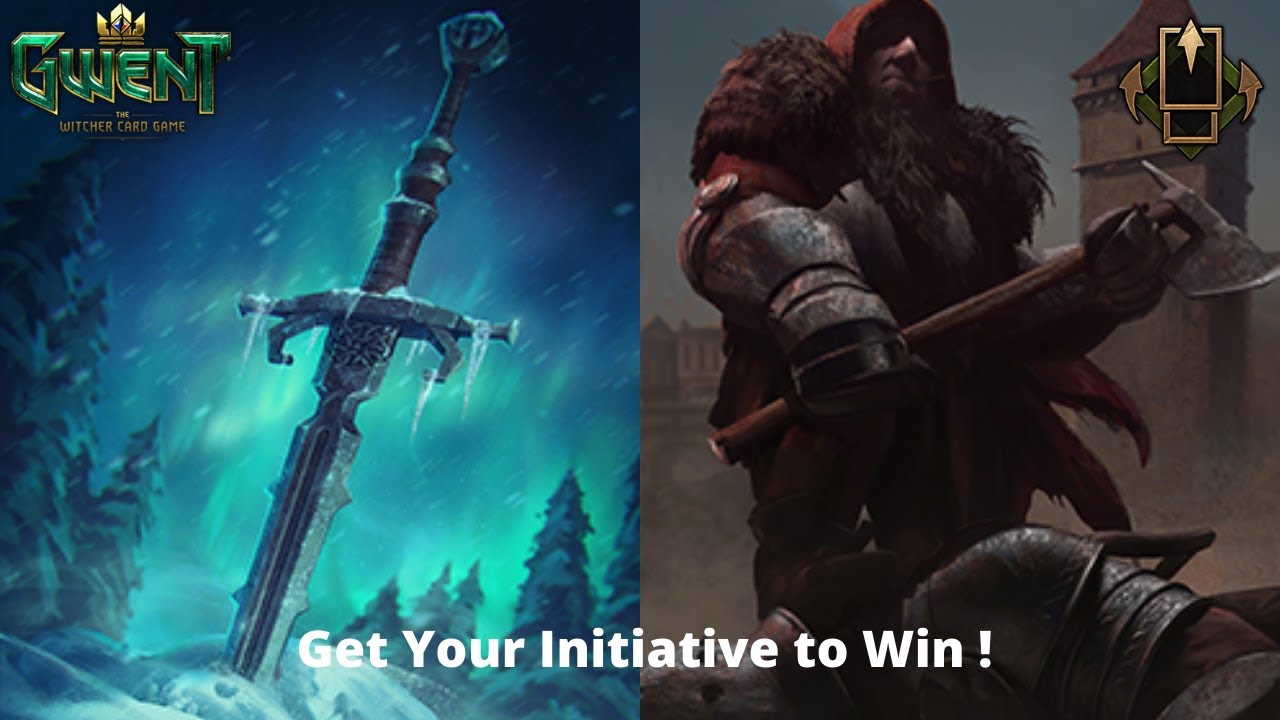 GWENT | Play With Initiative Carryover Sihil | Scoia`Tael Guerilla Tactics Sword and Bombs 10.5