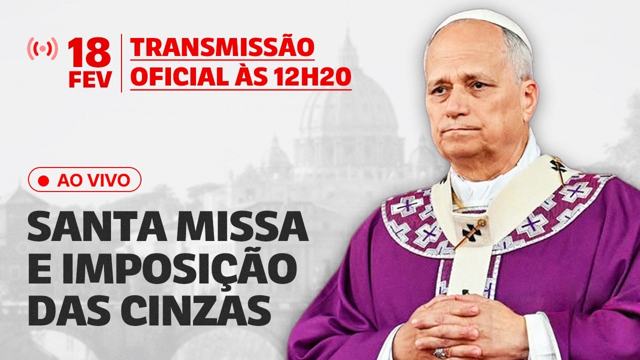 SANTA MISSA COM BÊNÇÃO E IMPOSIÇÃO DAS CINZAS | DIRETO DO VATICANO