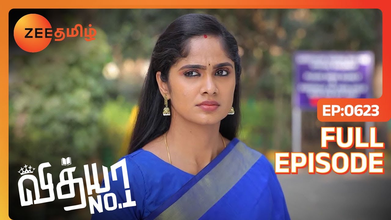 பசங்க எல்லாரும் வெளிய நிக்கறாங்க பாருங்க | Vidhya No 1 | Full Ep 623 | Zee Tamil | 30 Jan 24