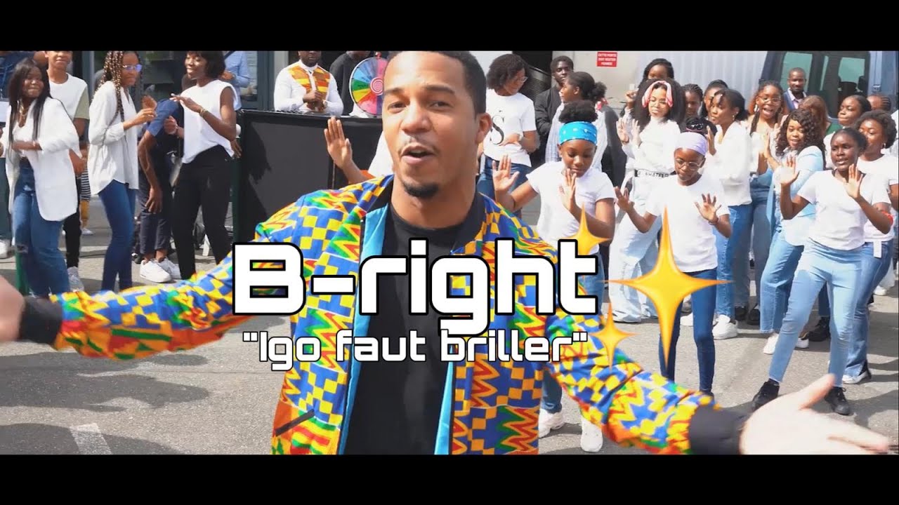 B-RIGHT -  💫 IGO FAUT BRILLER 💫