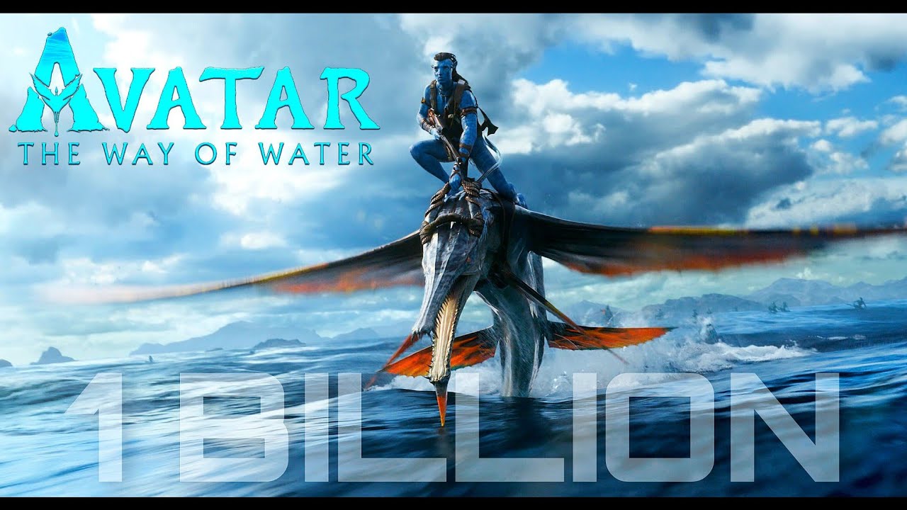 1 BILLION in 12 days, Avatar The Way Of Water | 1 Billion World Wide