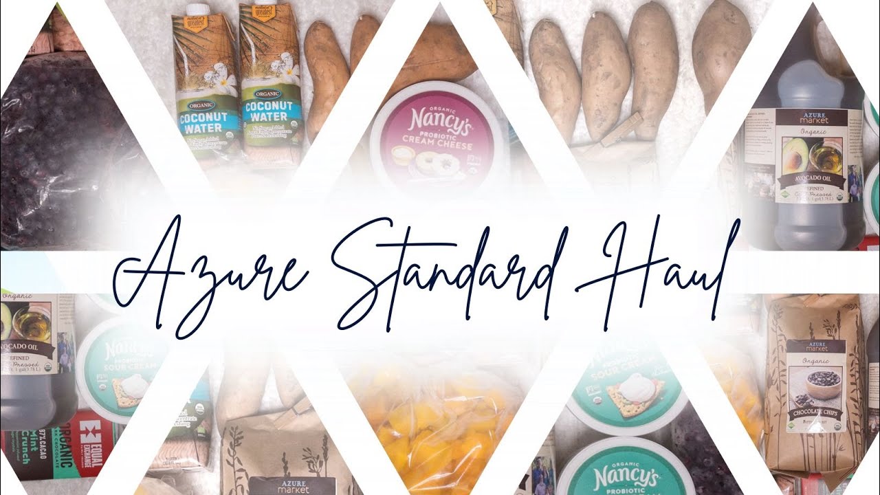 March Azure Standard Bulk Food Haul, Pantry Stock Up