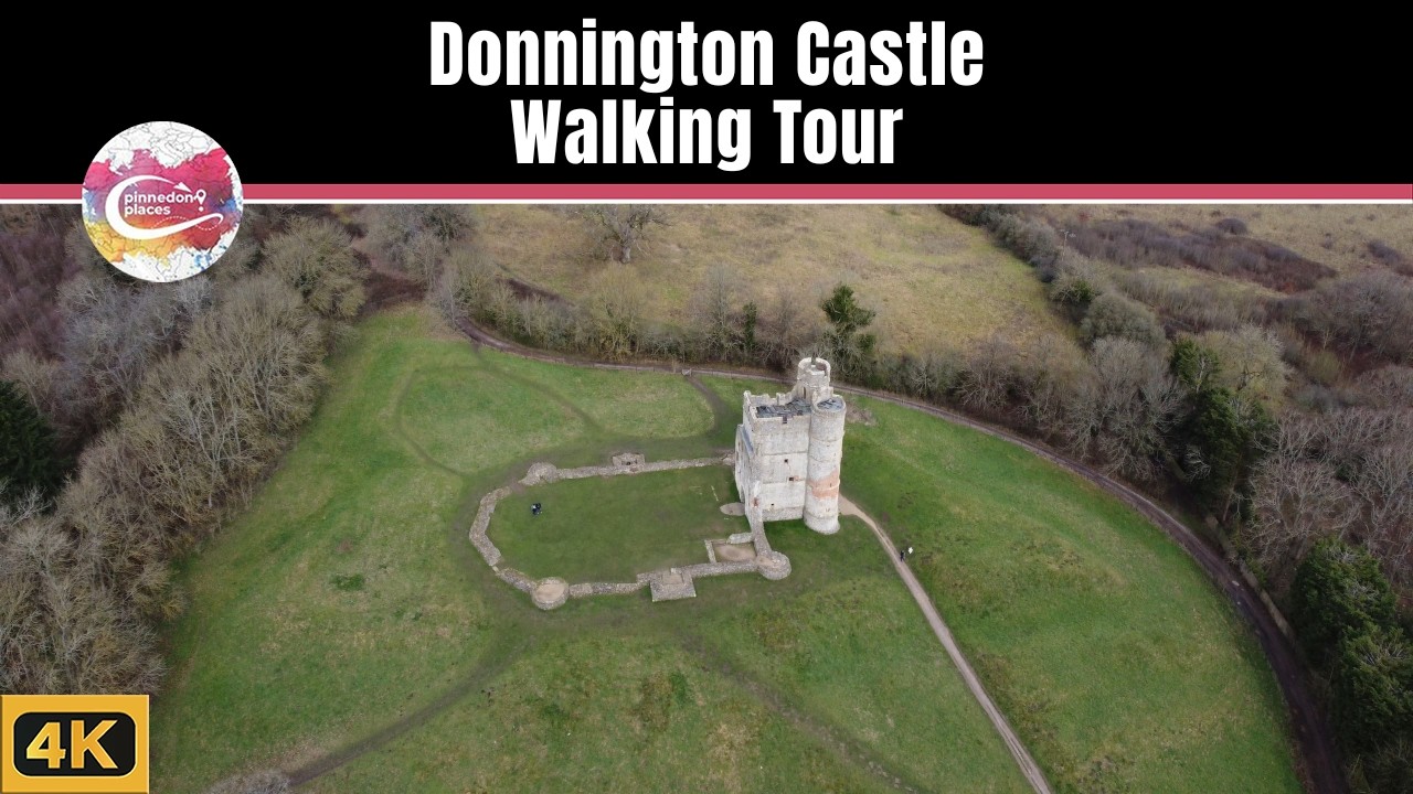 DONNINGTON CASTLE  |  A FORTRESS That REFUSED to Yield