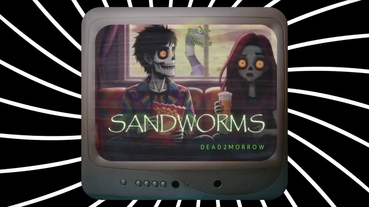 Sandworms | DEAD2MORROW