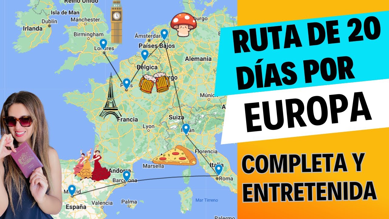 Completa RUTA DE 20 D&Iacute;AS por EUROPA... &iexcl;Los mejores tips!
