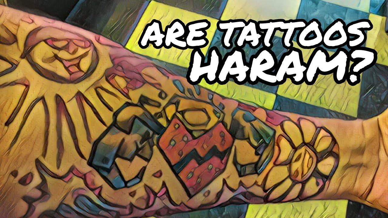 WHY TATTOOS ARE HARAM | WAYOFLIFESQ
