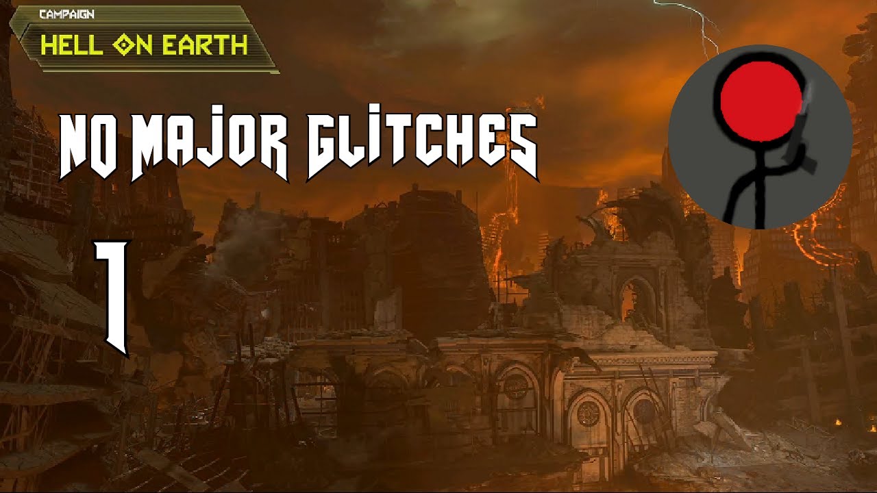 Doom Eternal - No Major Glitches Tutorial - Episode 1 (Hell on Earth)