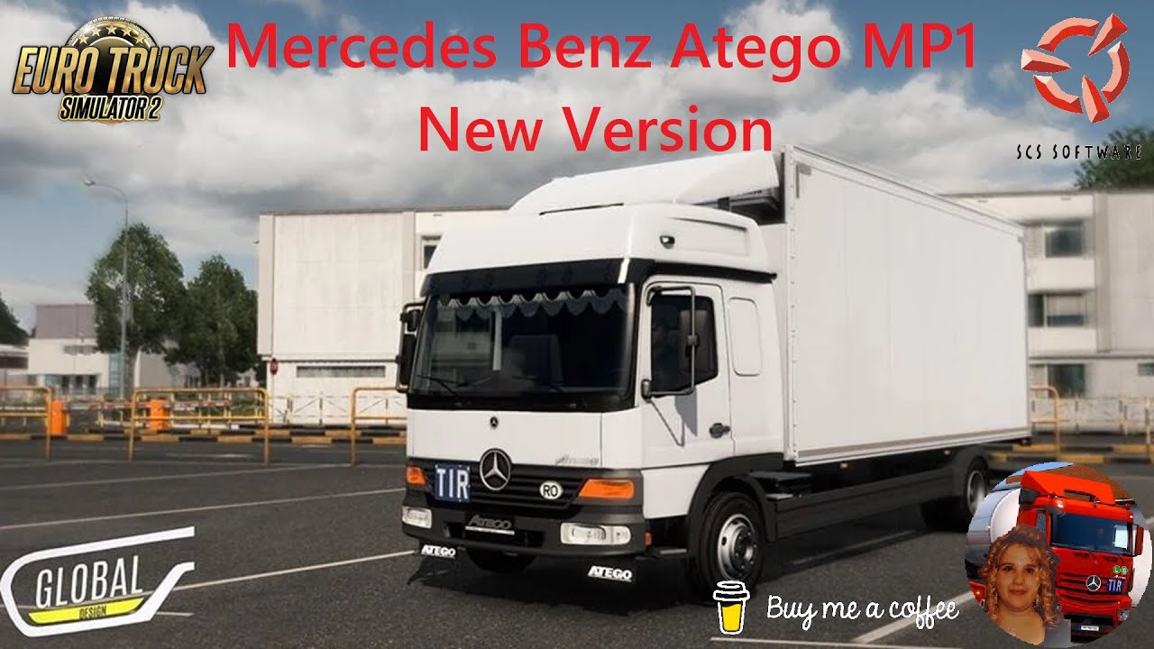 Euro Truck Simulator 2 (1.53) Mercedes Benz Atego MP1 Pack by GLOBALDESIGN [1.53] + DLC's & Mods