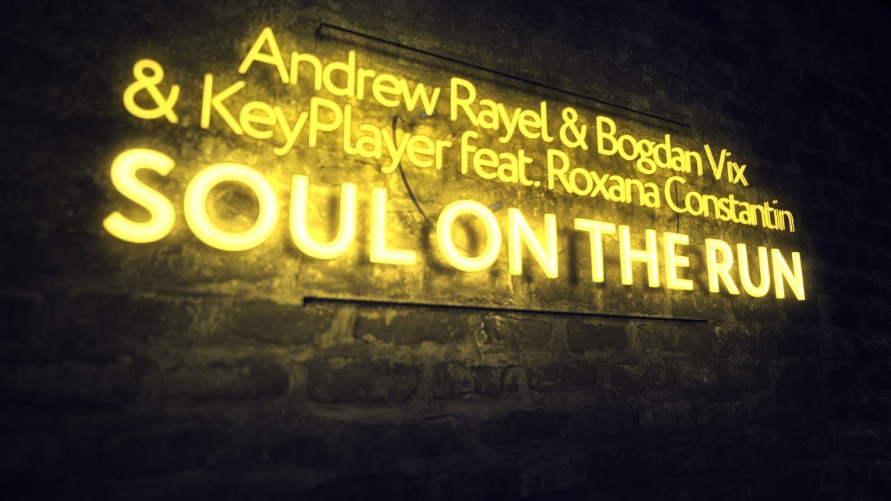 Andrew Rayel & Bogdan Vix and KeyPlayer ft. Roxana Constantin - Soul On The Run (Club Mix)