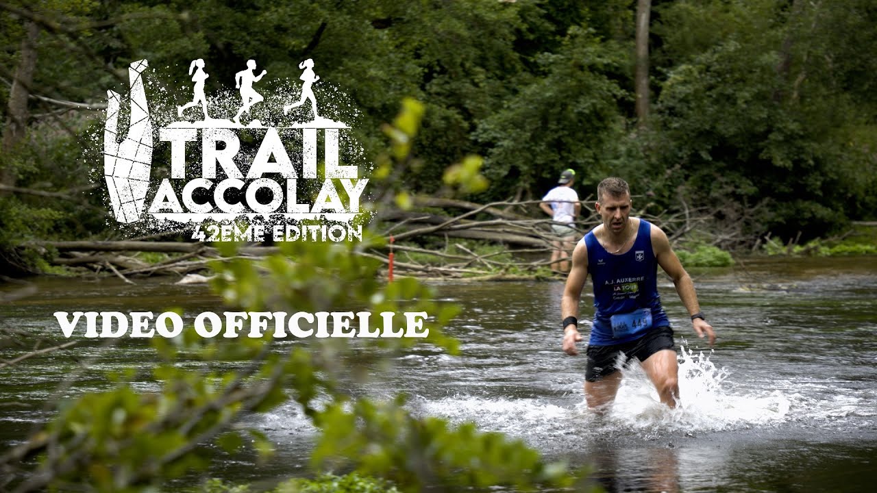 Trail Accolay 2023 - Vidéo Officielle