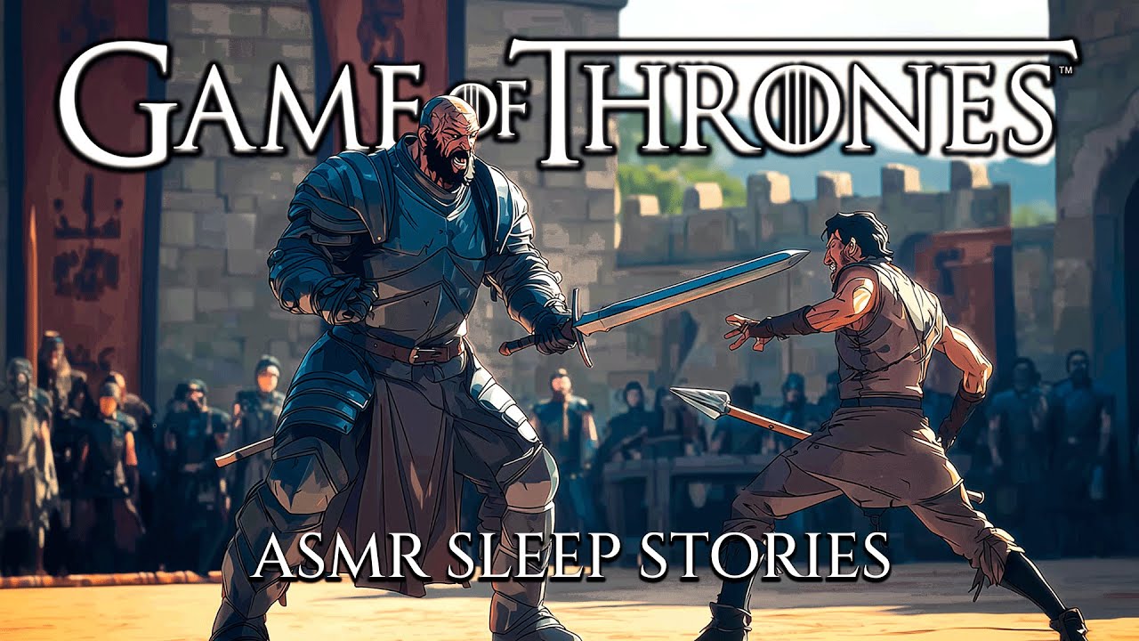 Game of Thrones Fireside Stories | Duels of Legend in Westeros