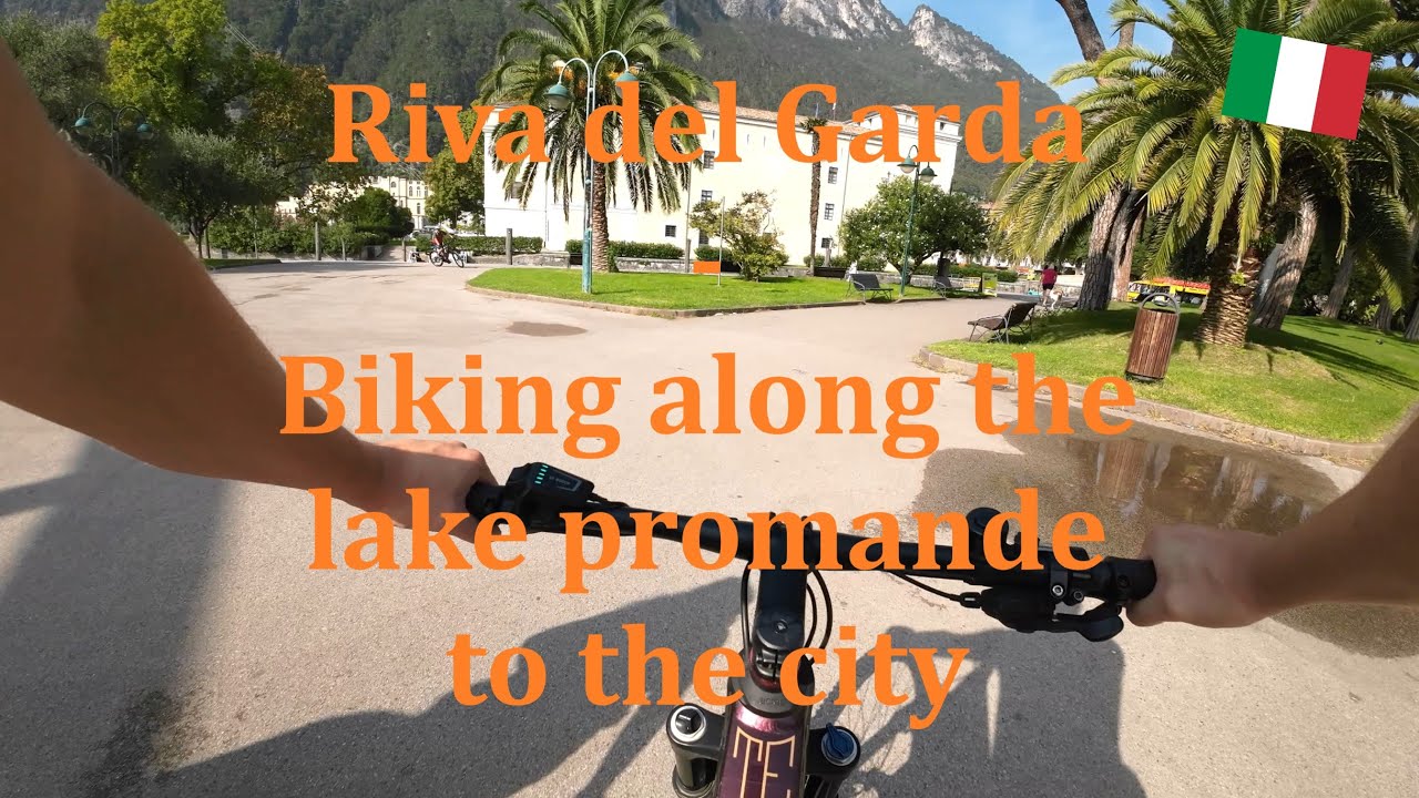 Riva del Garda - Biking the promenade at the lake to the harbor