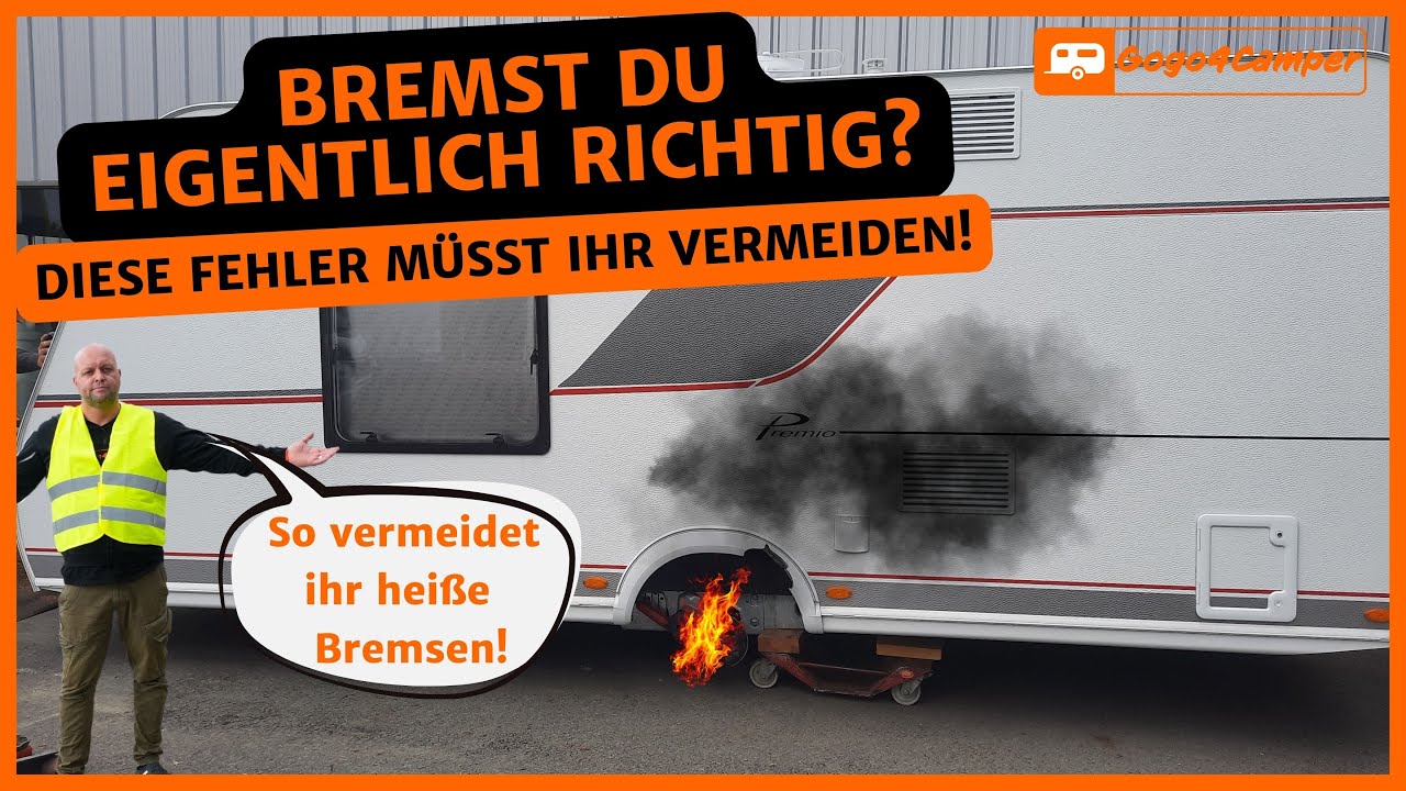 Wie bremst man richtig mit dem Wohnwagen / Anhänger? TEIL II - Diese Fehler solltet ihr vermeiden!