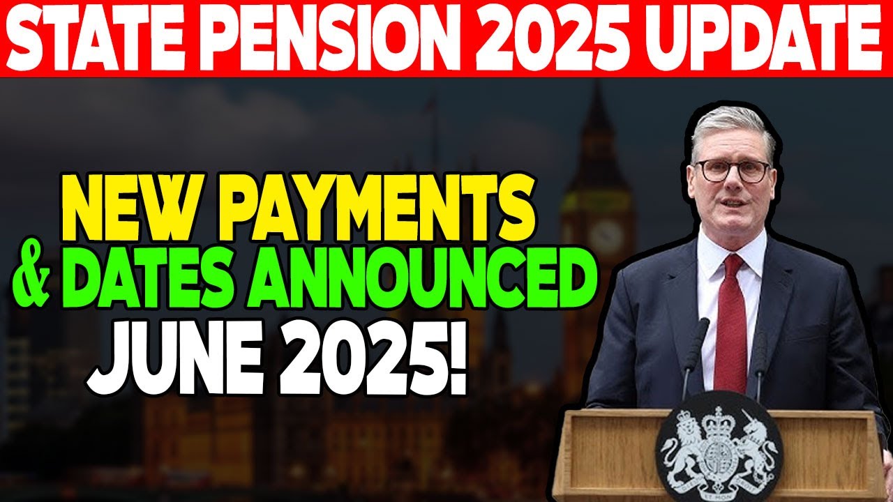 State Pension Update: New Payments & Dates Announced by DWP for June 2025!