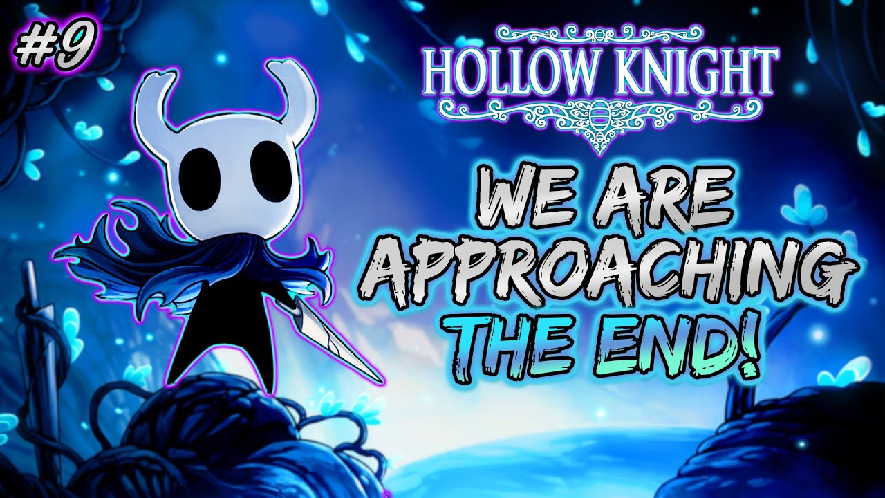 We're in the End Game Now... #HollowKnight