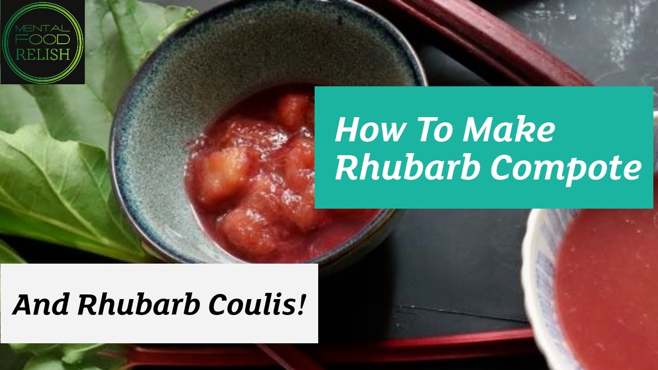 How to make a Rhubarb Sauce - Rhubarb Compote Recipes - Rhubarb Coulis - Rhubarb Recipes