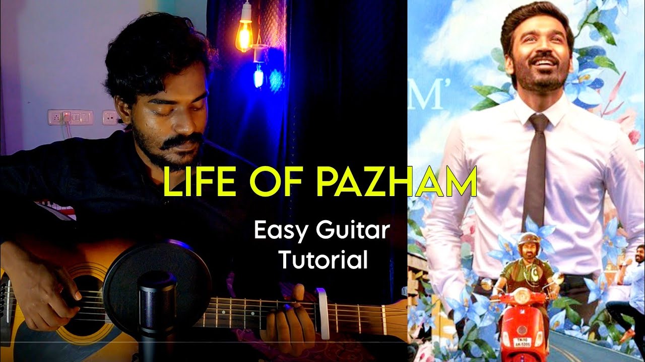 Life of Pazham Guitar Tutorial | Tamil Guitar songs | Anirudh | Dhanush | Capo with Vicky