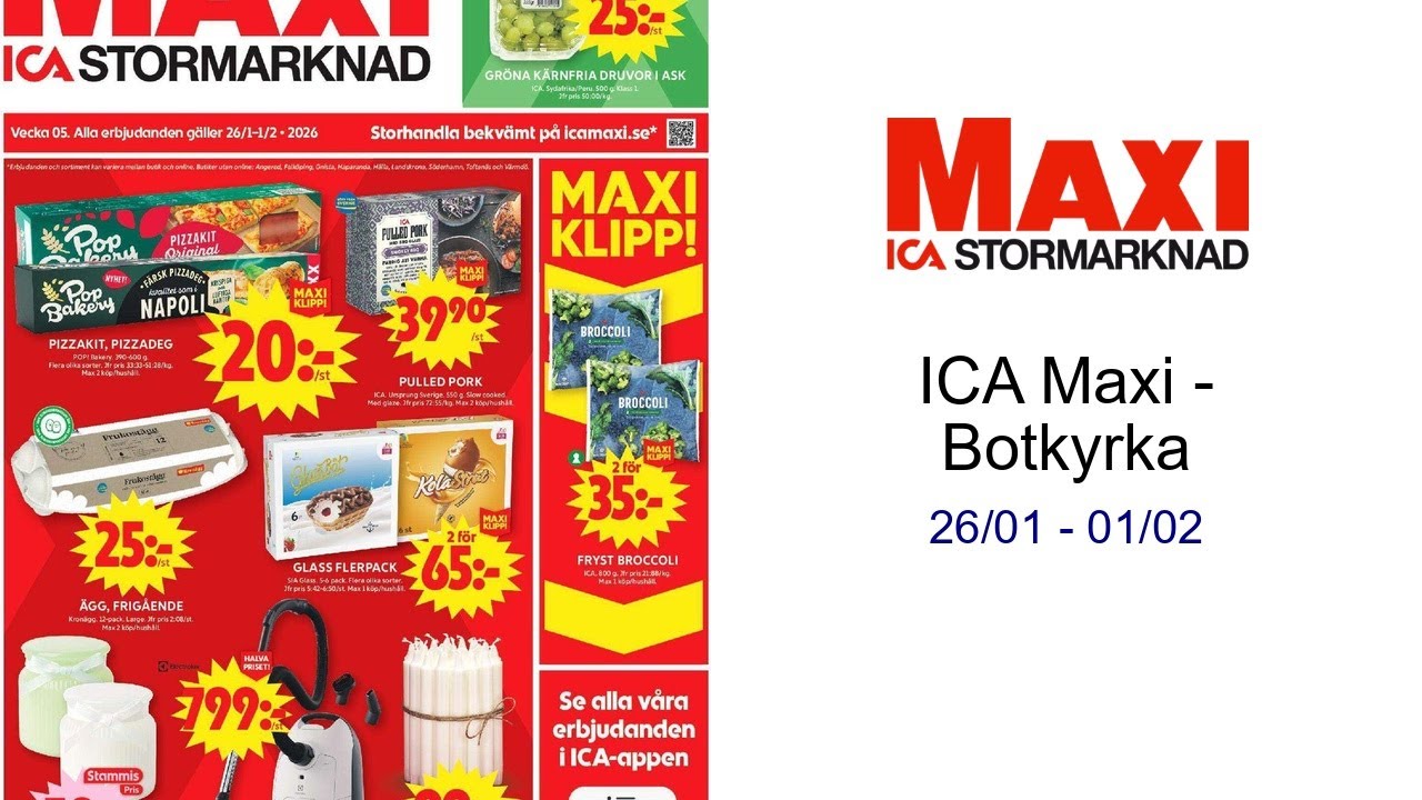 ICA Maxi - Botkyrka 26/01 - 01/02