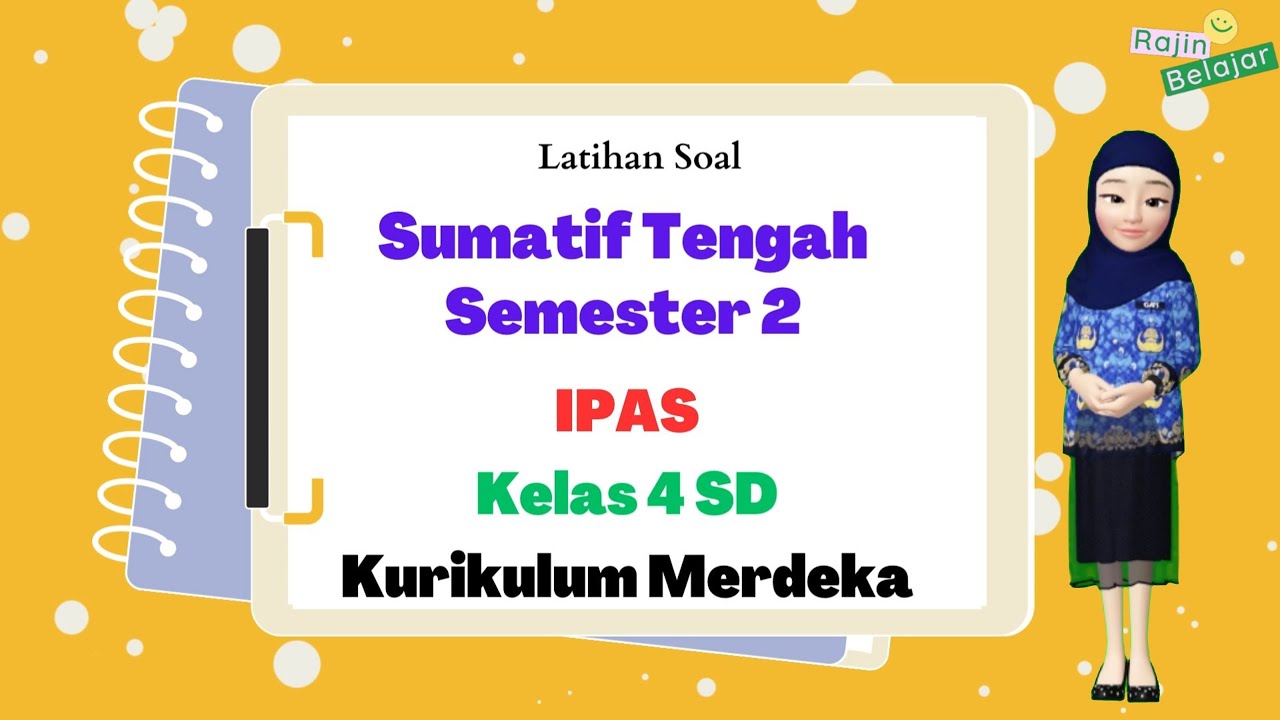 Latihan Soal Sumatif Tengah Semester 2 IPAS Kelas 4 SD Kurikulum Merdeka