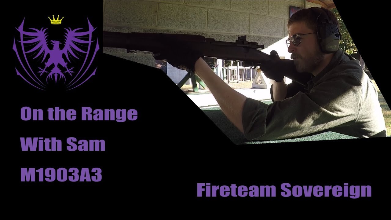 M1903A3 | On the Range with Sam