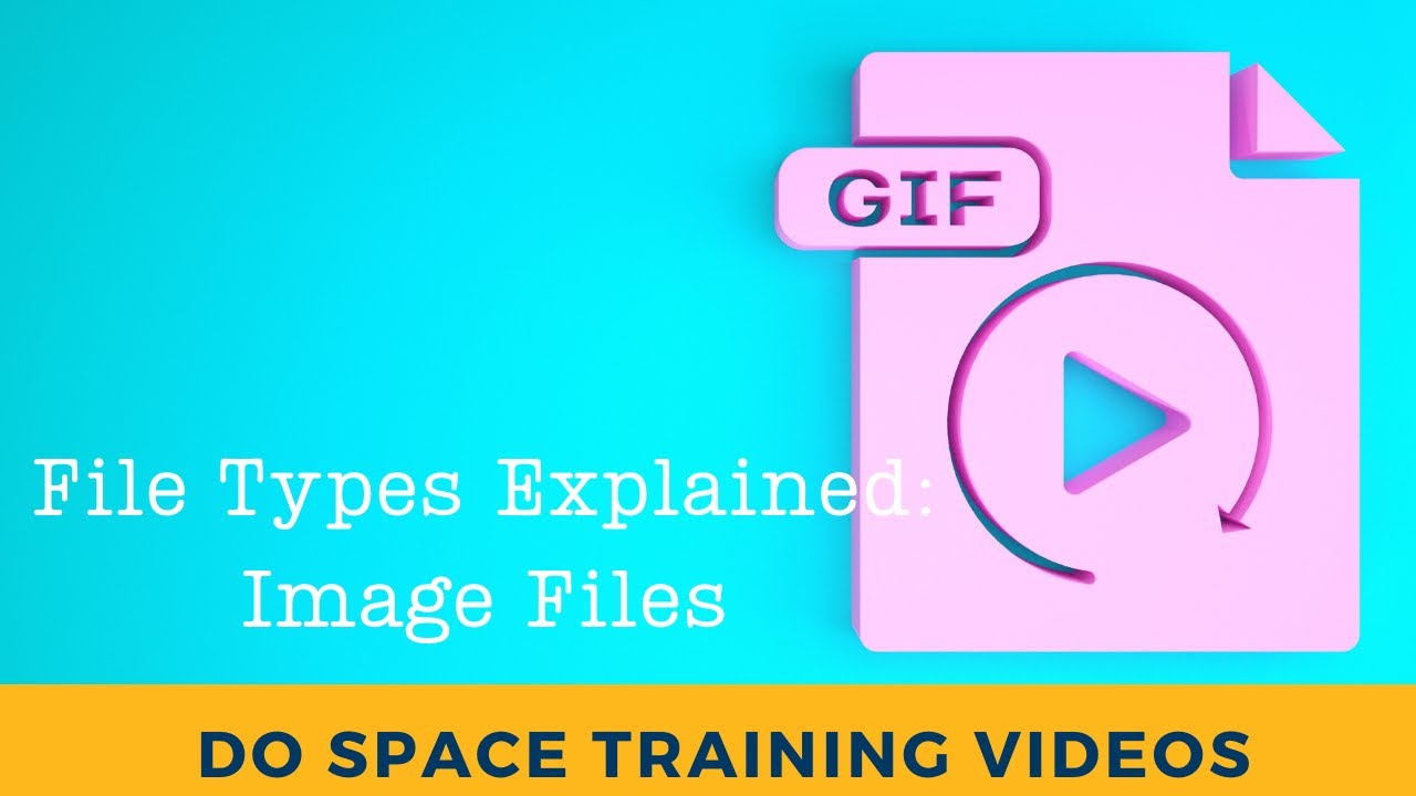 File Types Explained: Image Files