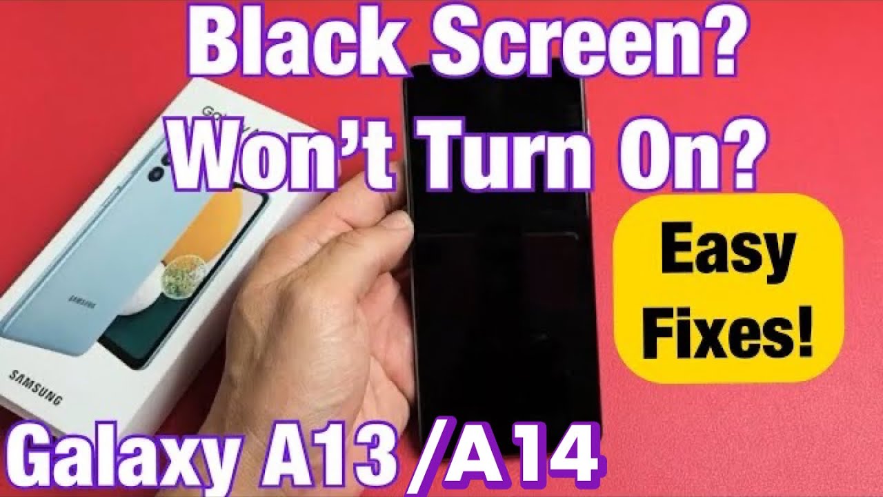 Galaxy A13/A14: как исправить чёрный экран, не включается? 6 простых решений!