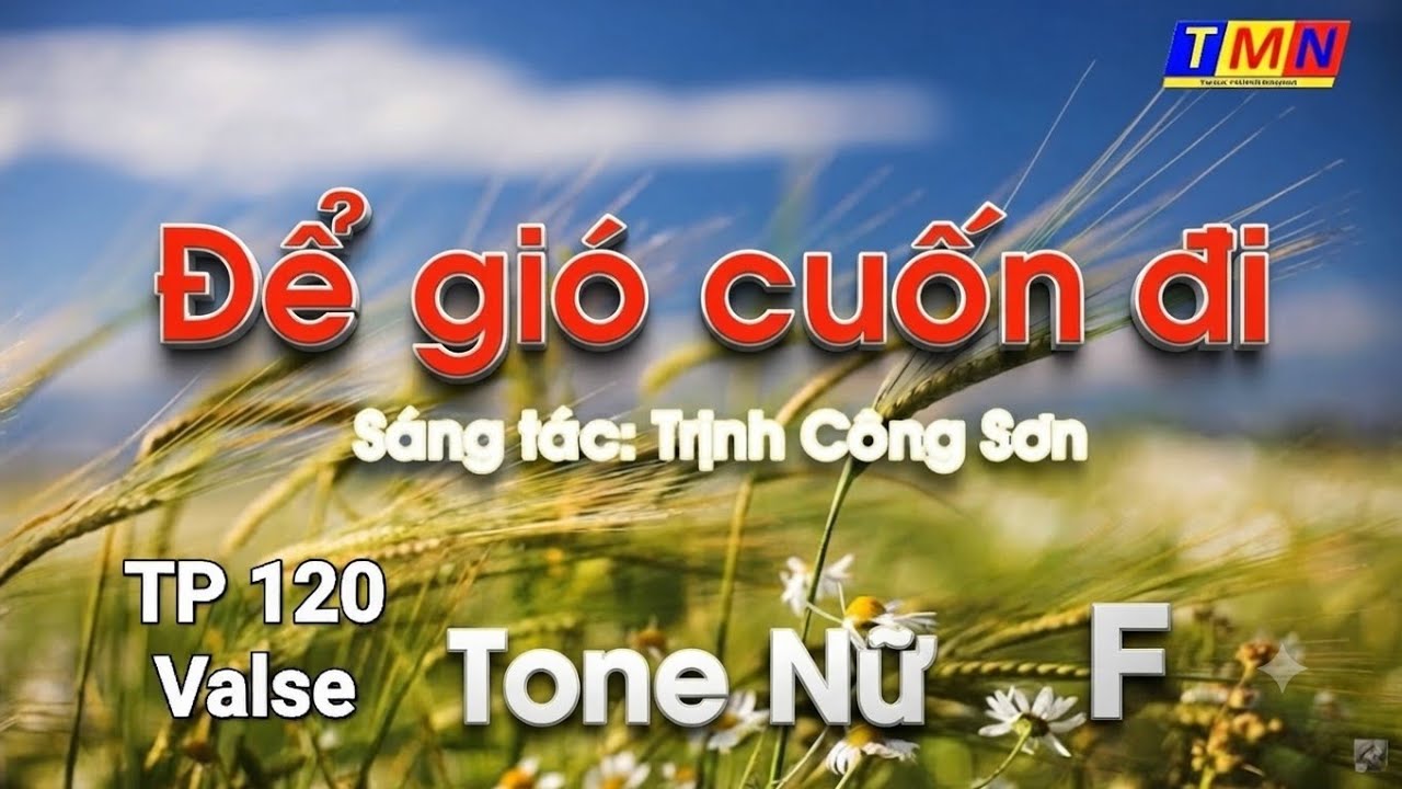 [KARAOKE] Để gió cuốn đi (Trịnh Công Sơn) – Tone Nữ (F) |#coverbytmn