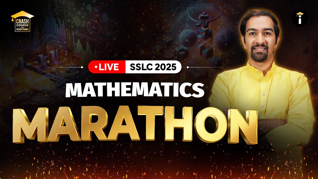 🔥 SSLC 2025 MATHEMATICS MARATHON 🔥📚 Master Maths with Karthik Sir! 🚀