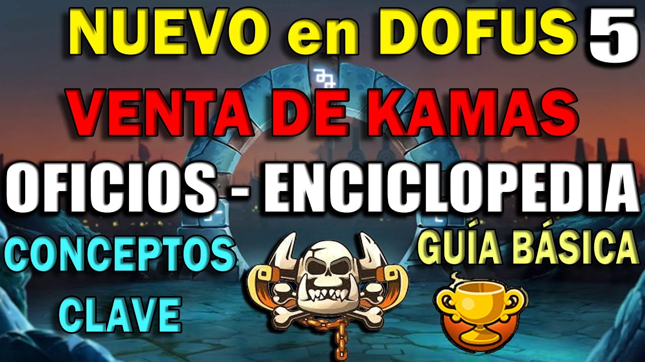 [#5] COMPRA KAMAS - OFICIOS - INTERFAZ - ENCICLOPEDIA en DOFUS 2.67 | MetalCoreDofus #DofusTips