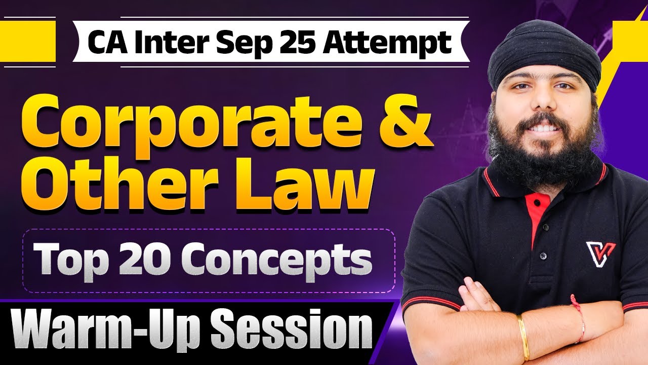 Top 20 Concepts | Corporate and Other Laws Warm-Up Session | CA Gurpreet Singh | Vishwas CA
