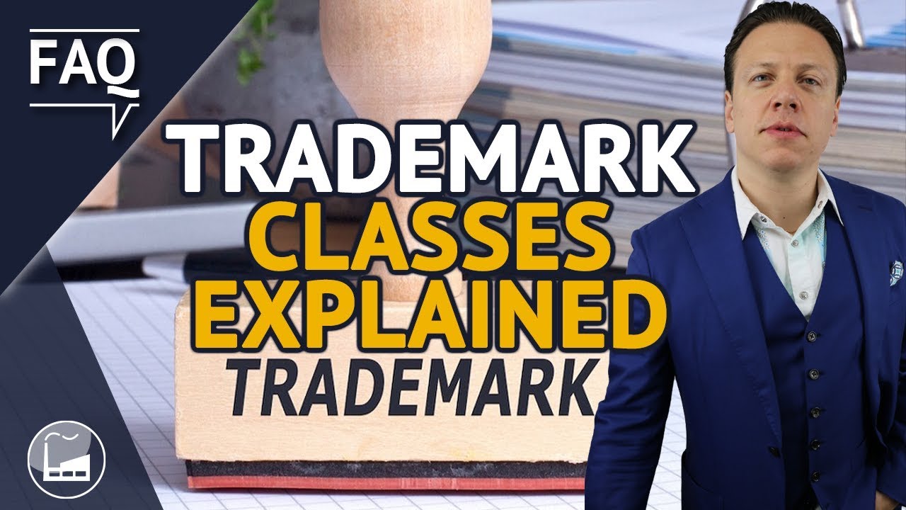 Trademark Classes Explained | Nice Classification