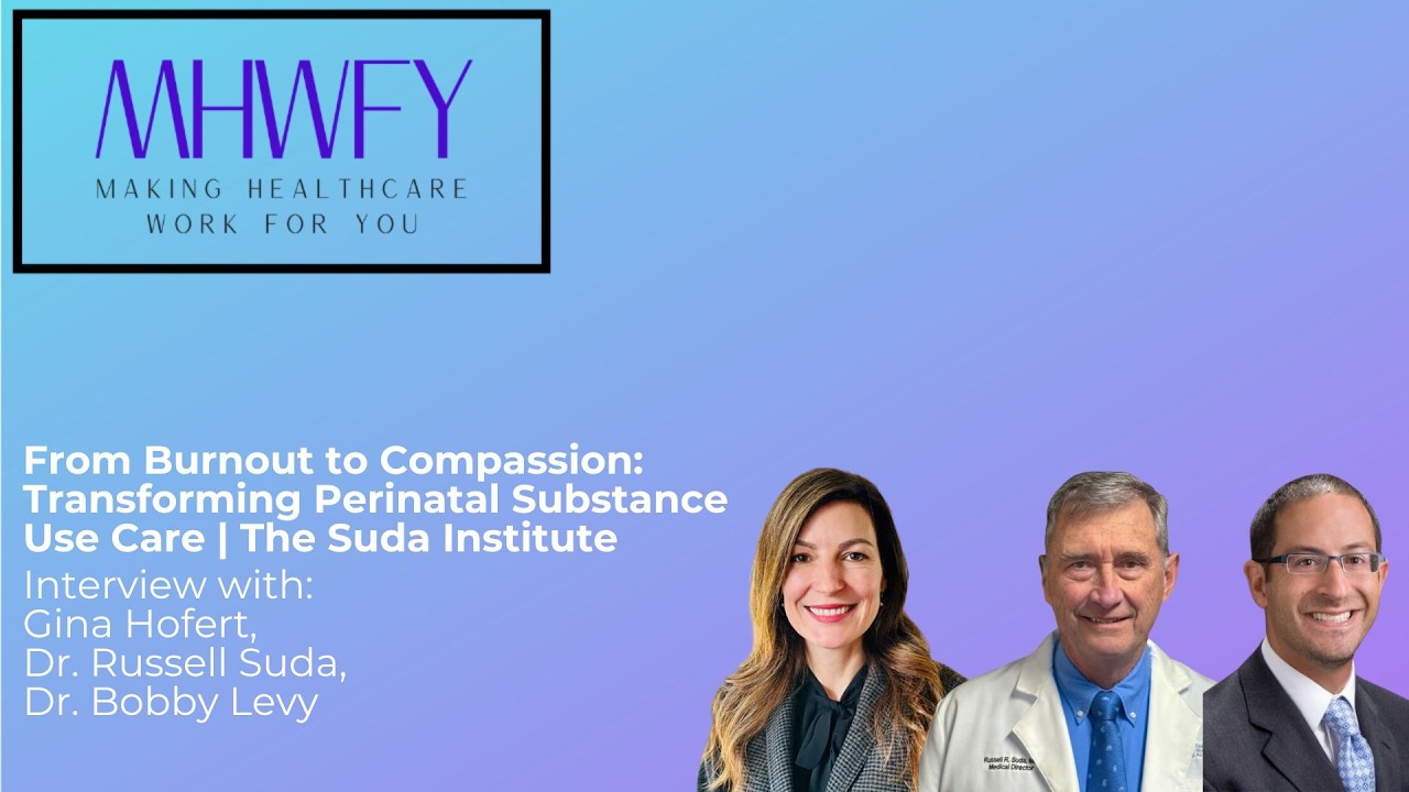 From Burnout to Compassion: Transforming Perinatal Substance Use Care | The Suda Institute