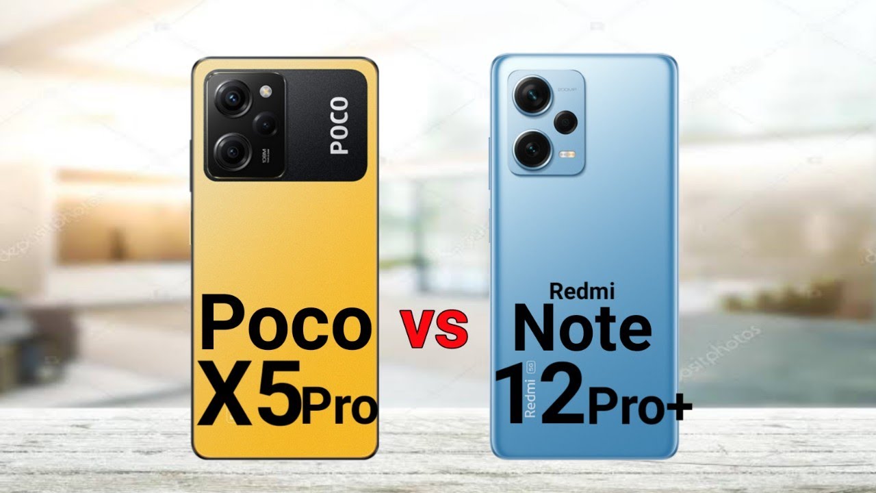 Poco X5 Pro vs Redmi Note 12 Pro Plus