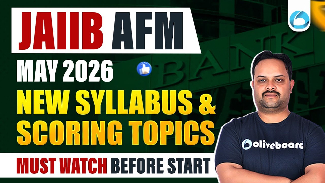 JAIIB AFM Syllabus 2026 | Scoring Topics Breakdown | JAIIB May 2026 | JAIIB Oliveboard