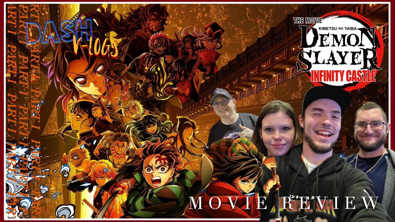 Demon Slayer: Infinity Castle [Movie Review]  PART I  