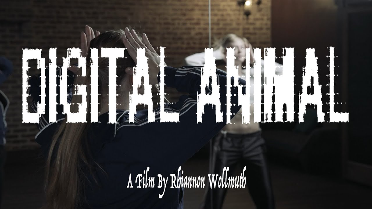 DIGITAL ANIMAL | Dance Film