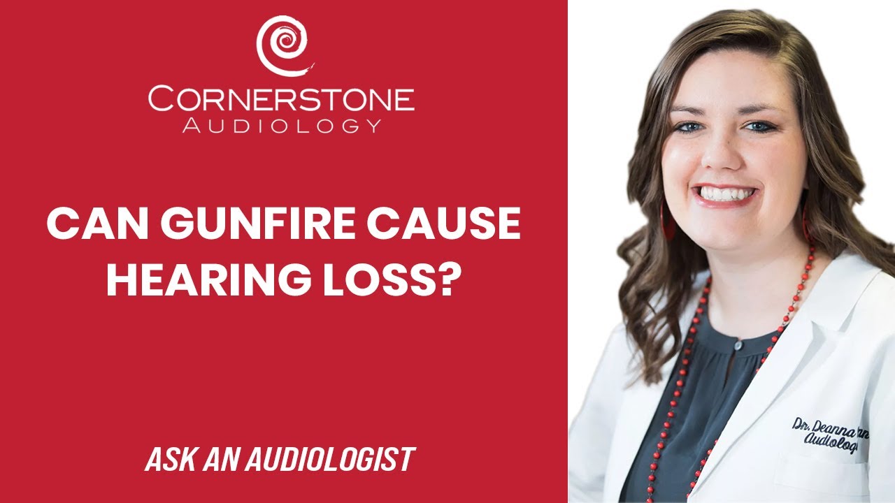 Can Shooting Cause Hearing Loss? | Your Questions Answered by Cornerstone Audiology