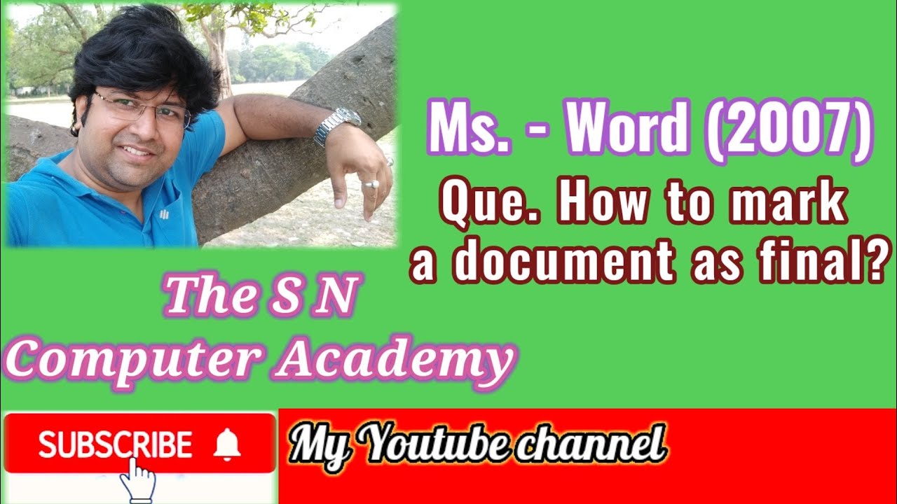 How to mark a document as final? | Ms.-Word (2007) | The S N Computer Academy