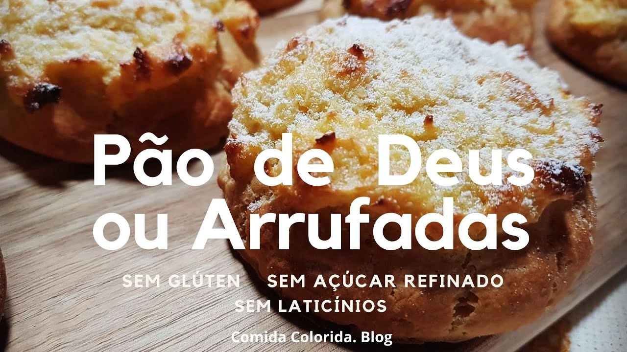 Pão de Deus ou Arrufadas |sem glúten| |sem açúcar refinado| |sem laticínios|