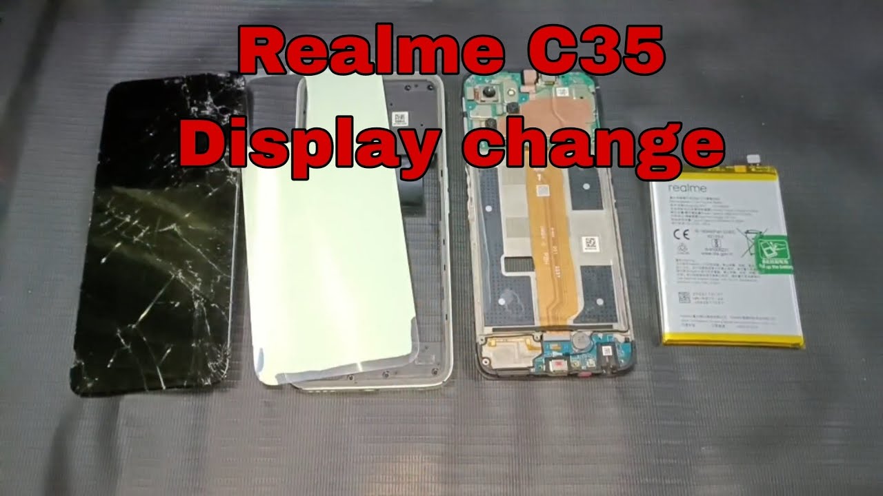 Realme C35 Display change back Panel Change