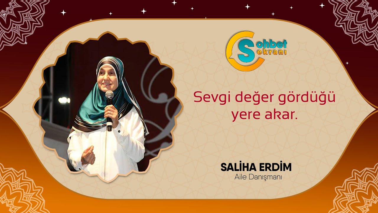 Sevgi Değer Gördüğü Yere Akar - Saliha Erdim
