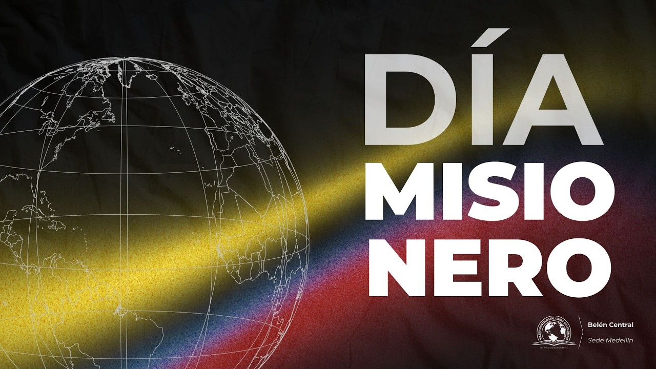 Día Misionero - Primera Escuela Dominical - Domingo 1 de Marzo del 2026